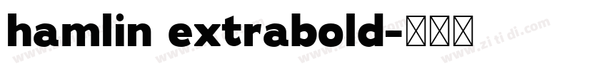 hamlin extrabold字体转换
